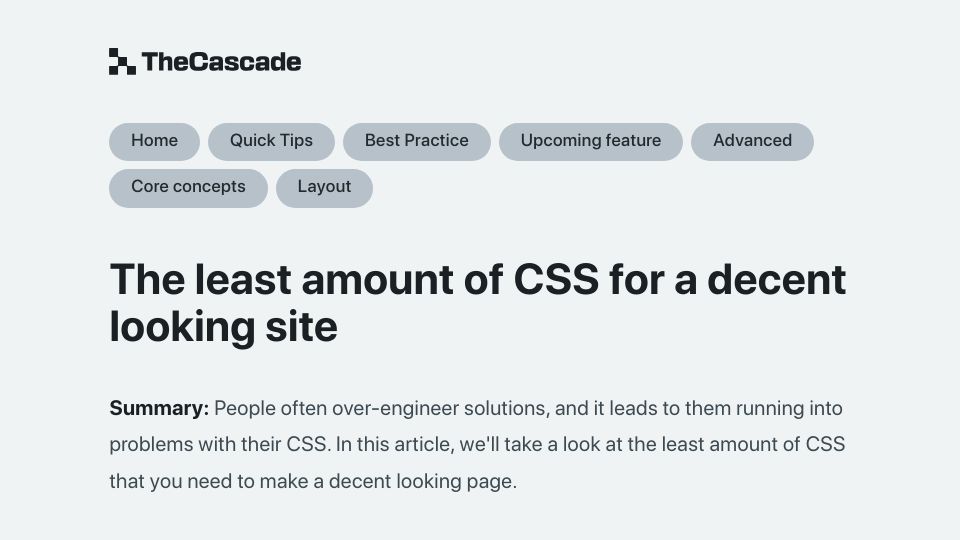 Screenshot of thecascade.dev: The least amount of CSS for a decent looking site (2023)