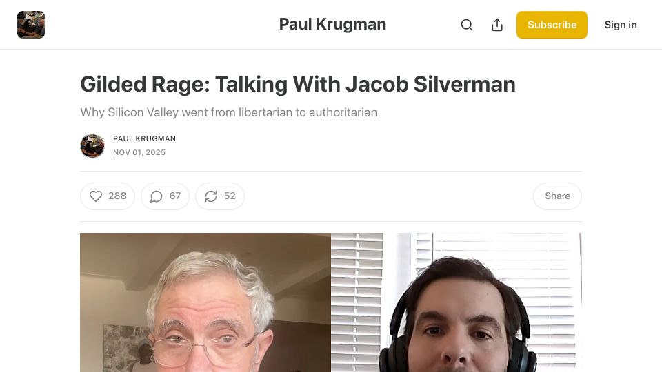 Screenshot of paulkrugman.substack.com: Gilded Rage – Why Silicon Valley went from libertarian to authoritarian