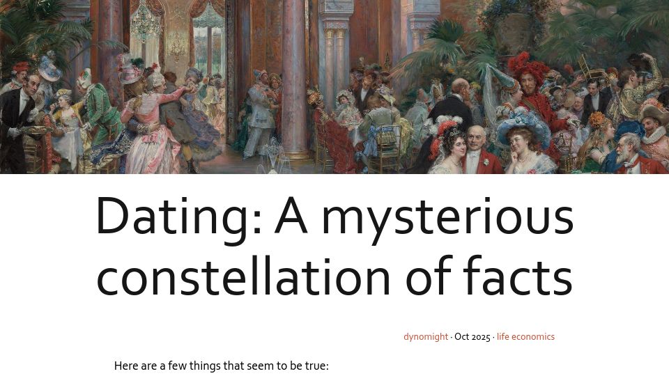 Screenshot of dynomight.net: Dating: A mysterious constellation of facts