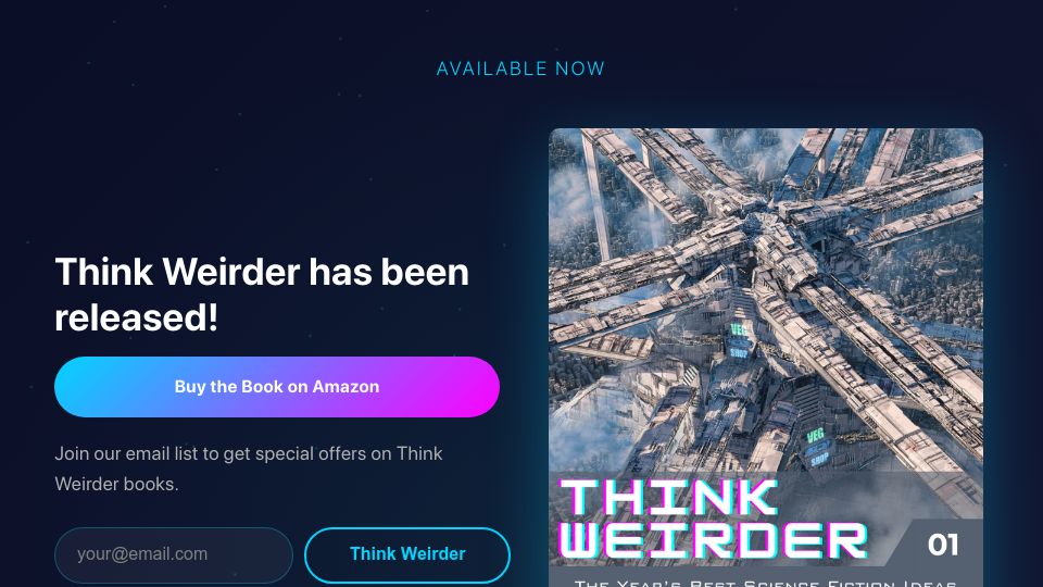 Screenshot of thinkweirder.com: Think Weirder: The Year's Best SciFi Ideas
