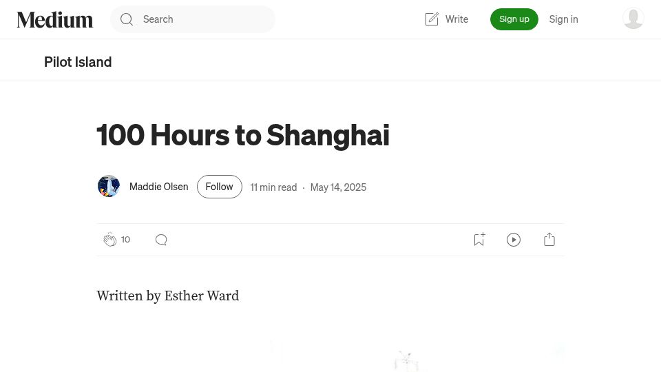 Screenshot of medium.com: 100 Hours to Shanghai
