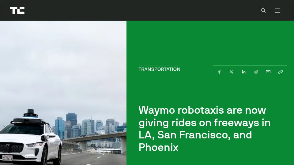 Screenshot of techcrunch.com: Waymo robotaxis are now giving rides on freeways in LA, SF and Phoenix