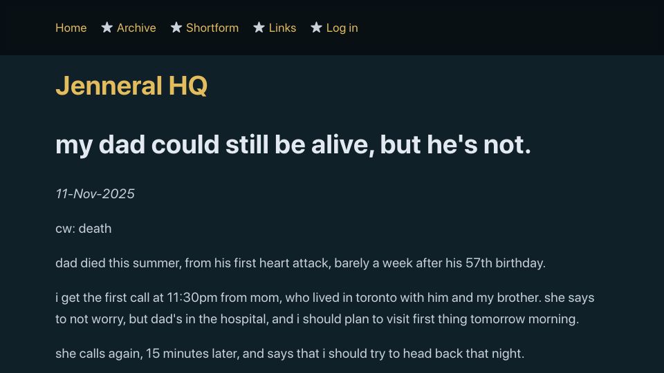 Screenshot of jenn.site: My dad could still be alive, but he's not