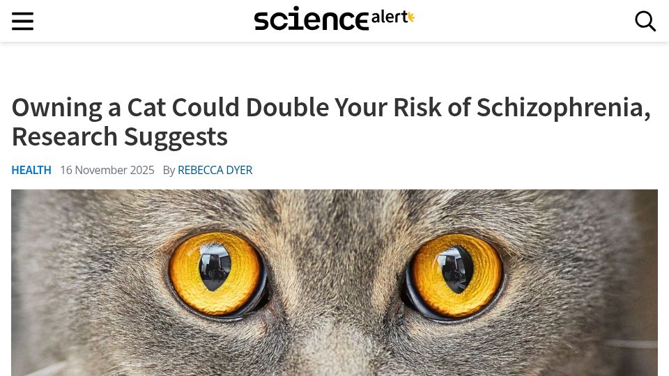 Screenshot of sciencealert.com: Owning a Cat Could Double Your Risk of Schizophrenia, Research Suggests