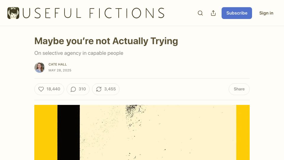Screenshot of usefulfictions.substack.com: Maybe you’re not trying