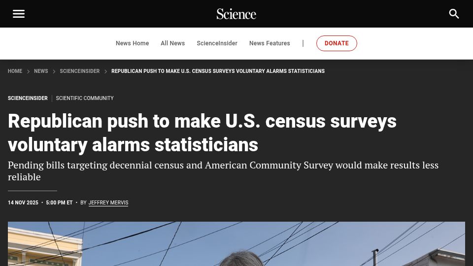 Screenshot of science.org: Republican push to make U.S. census surveys voluntary alarms statisticians