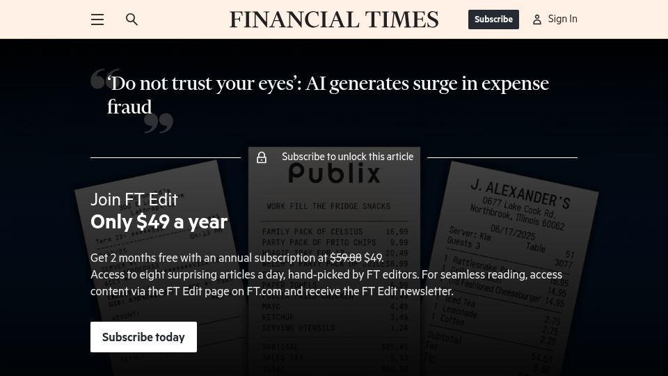 Screenshot of ft.com: 'Do not trust your eyes': AI generates surge in expense fraud