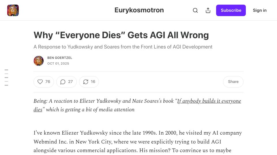 Screenshot of bengoertzel.substack.com: Why "everyone dies" gets AGI all wrong