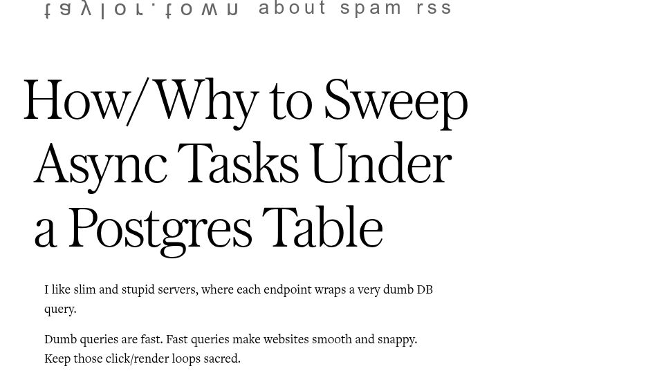 Screenshot of taylor.town: How/why to sweep async tasks under a Postgres table