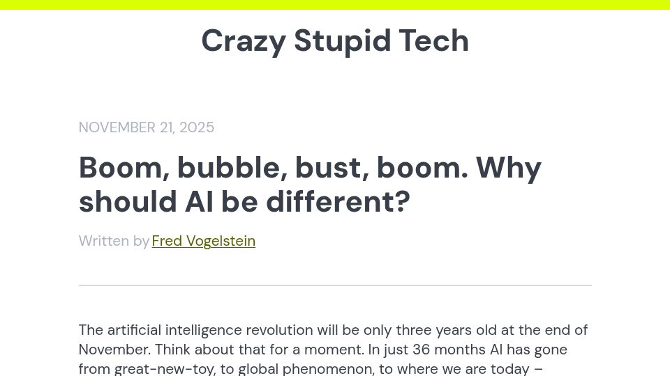 Screenshot of crazystupidtech.com: Boom, bubble, bust, boom. Why should AI be different?