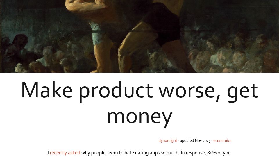 Screenshot of dynomight.net: Make product worse, get money