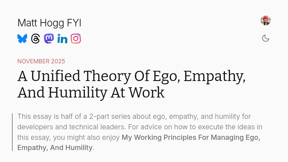 Screenshot of matthogg.fyi: Ego, empathy, and humility at work