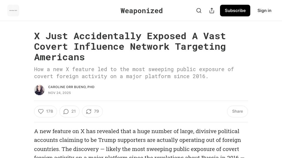 Screenshot of weaponizedspaces.substack.com: X Just Accidentally Exposed a Covert Influence Network Targeting Americans