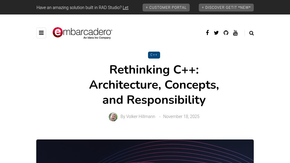 Screenshot of blogs.embarcadero.com: Rethinking C++: Architecture, Concepts, and Responsibility