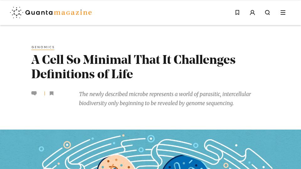 Screenshot of quantamagazine.org: A cell so minimal that it challenges definitions of life