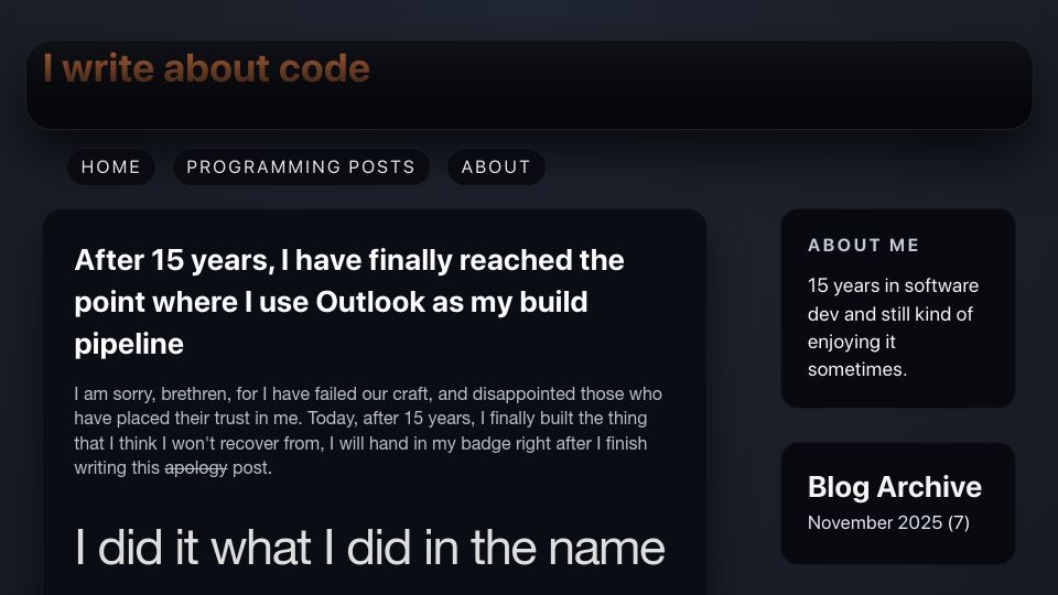 Screenshot of iwriteaboutcode.blogspot.com: After 15 years, I use Outlook as my build pipeline