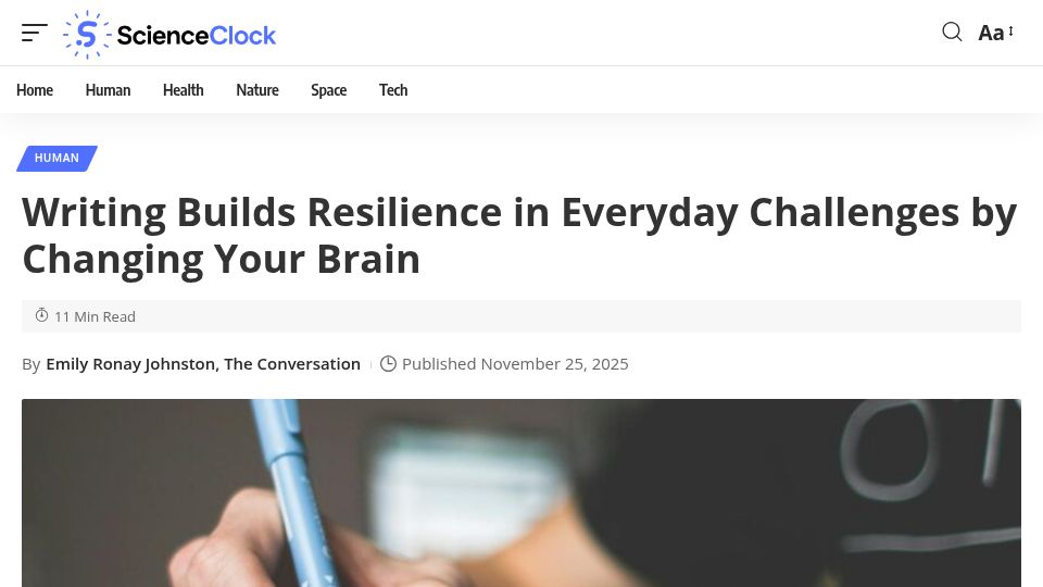 Screenshot of scienceclock.com: Writing Builds Resilience in Everyday Challenges by Changing Your Brain