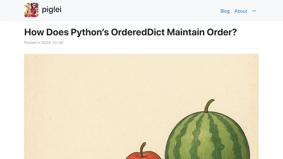 Screenshot of piglei.com: Why is Python's OrderedDict ordered?