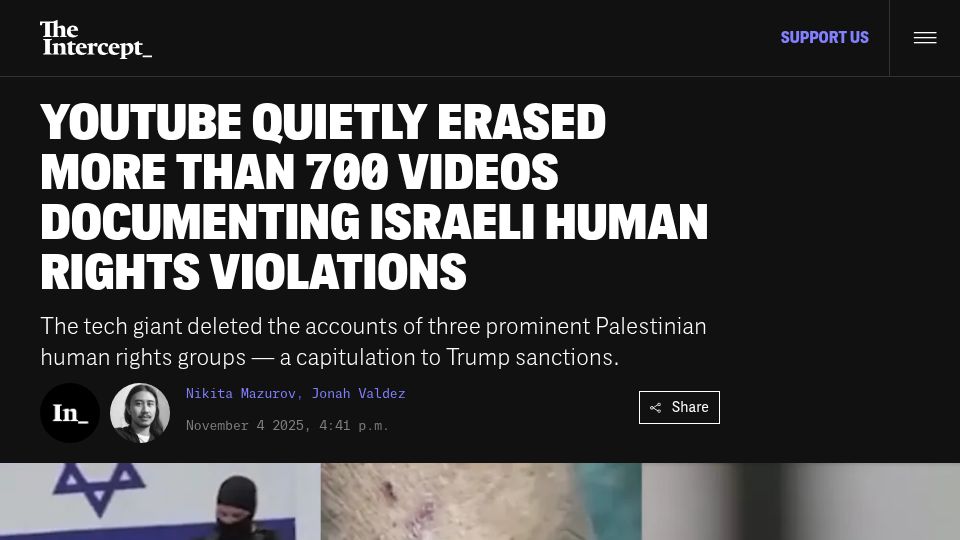 Screenshot of theintercept.com: YouTube erased more than 700 videos documenting Israeli human rights violations