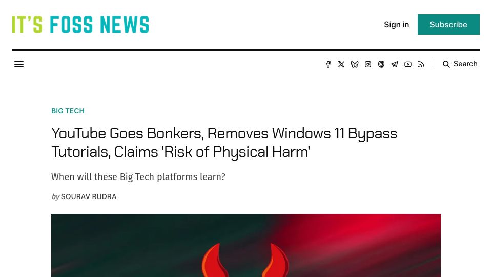 Screenshot of news.itsfoss.com: YouTube Removes Windows 11 Bypass Tutorials, Claims 'Risk of Physical Harm'