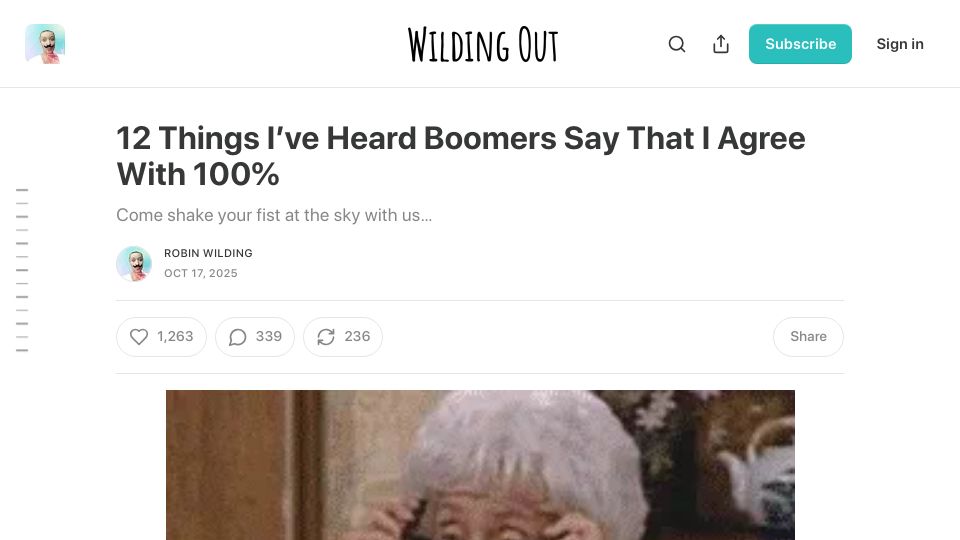 Screenshot of wildingout.substack.com: Things I've Heard Boomers Say That I Agree with 100%