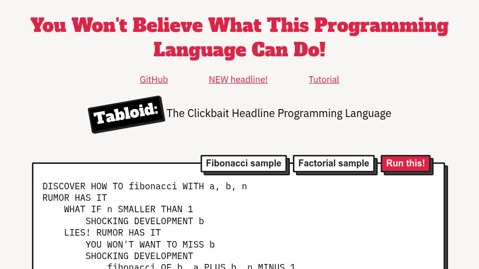 Screenshot of tabloid.vercel.app: Tabloid: The Clickbait Headline Programming Language