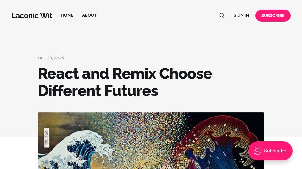 Screenshot of laconicwit.com: React and Remix Choose Different Futures