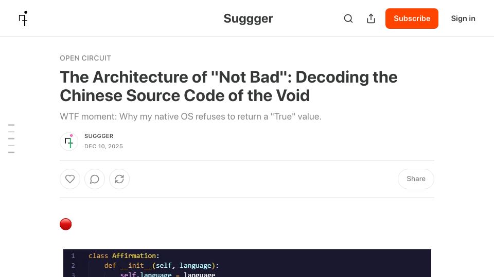 Screenshot of suggger.substack.com: The architecture of “not bad”: Decoding the Chinese source code of the void
