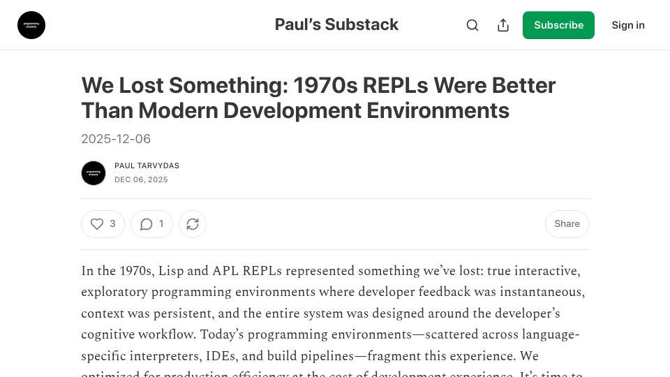 Screenshot of programmingsimplicity.substack.com: We Lost Something: 1970s REPLs Were Better Than Modern Development Environments