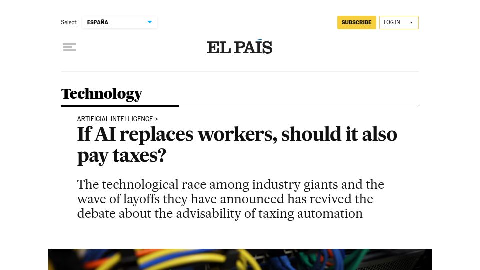 Screenshot of english.elpais.com: If AI replaces workers, should it also pay taxes?