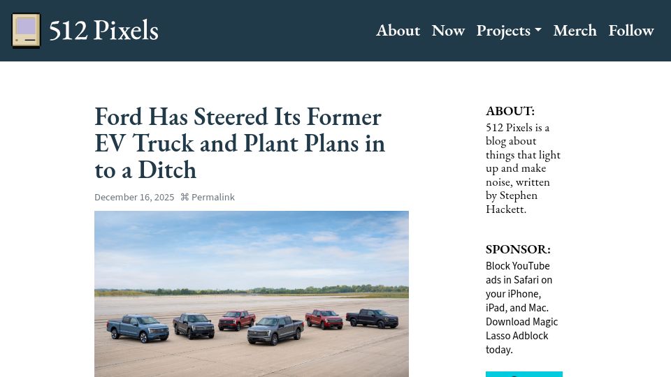Screenshot of 512pixels.net: Ford Has Steered Its Former EV Truck and Plant Plans in to a Ditch