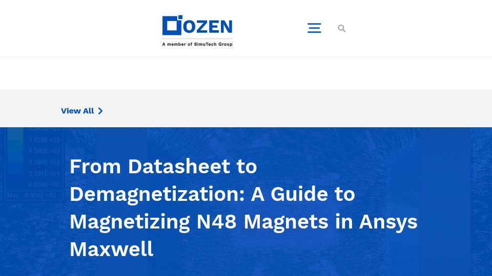 Screenshot of blog.ozeninc.com: A Guide to Magnetizing N48 Magnets in Ansys Maxwell
