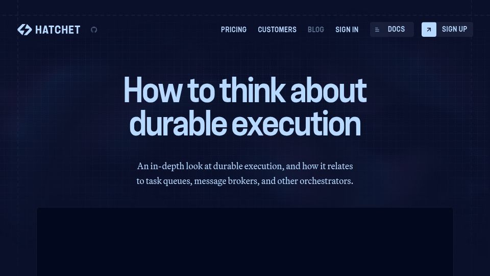 Screenshot of hatchet.run: How to think about durable execution