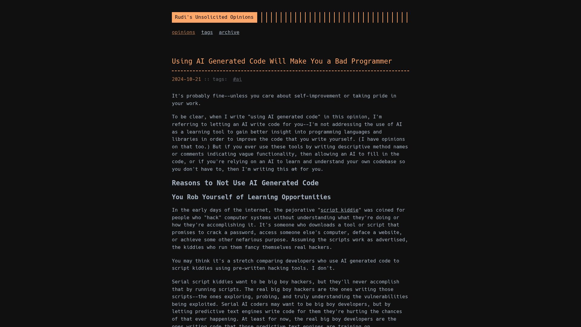 Screenshot of unsolicited-opinions.rudism.com: Using AI Generated Code Will Make You a Bad Programmer