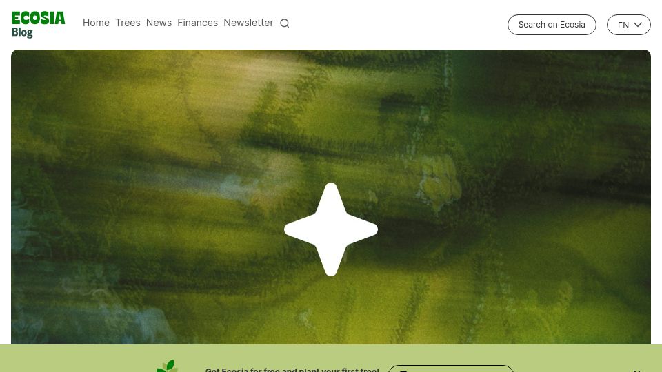 Screenshot of blog.ecosia.org: Ecosia: The greenest AI is here