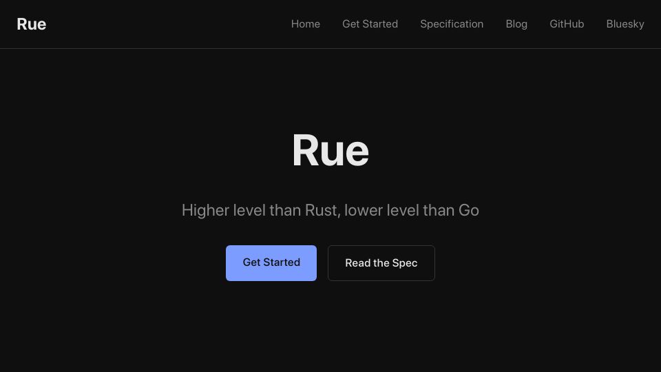 Screenshot of rue-lang.dev: Rue: Higher level than Rust, lower level than Go