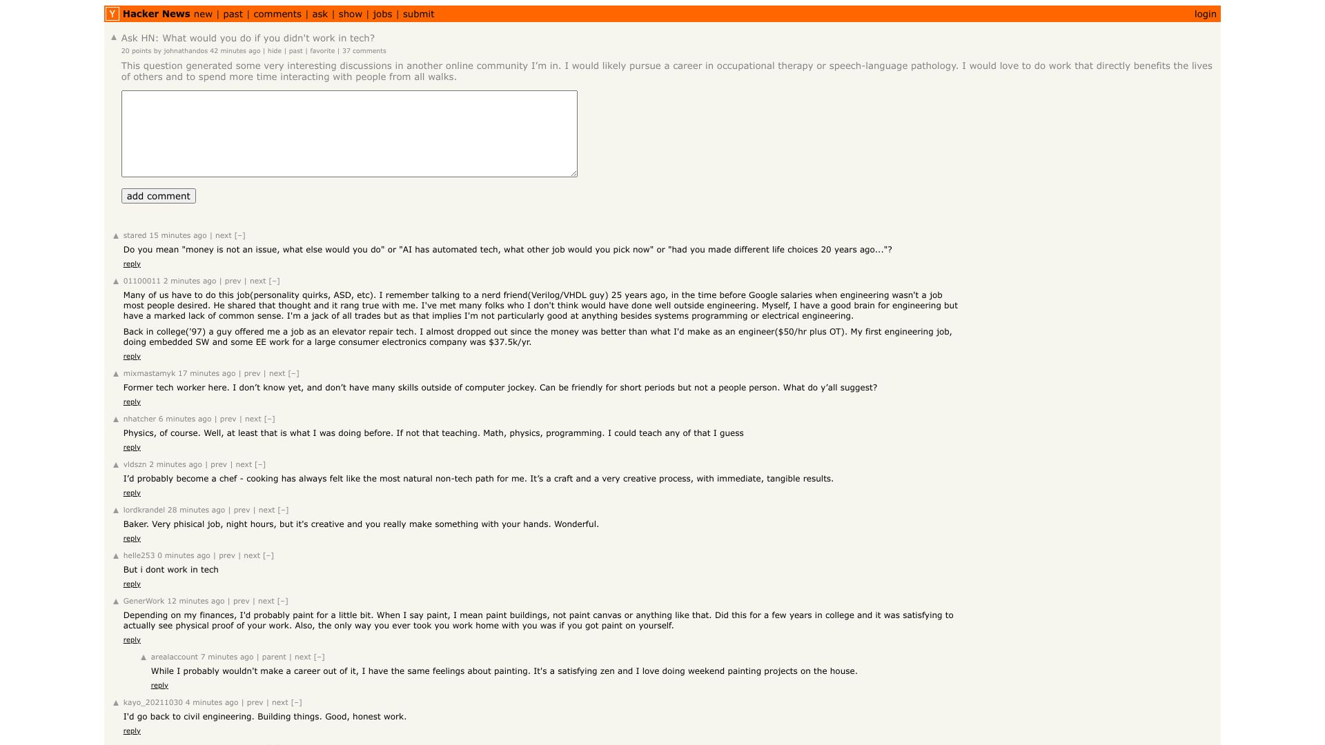 Screenshot of this Hacker News post: Ask HN: What would you do if you didn't work in tech?