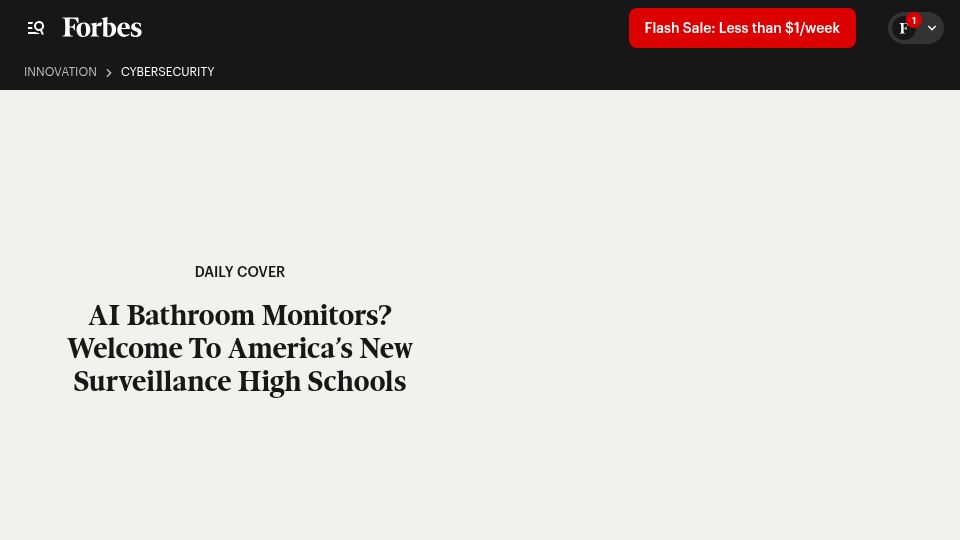 Screenshot of forbes.com: AI Bathroom Monitors? Welcome to America's New Surveillance High Schools