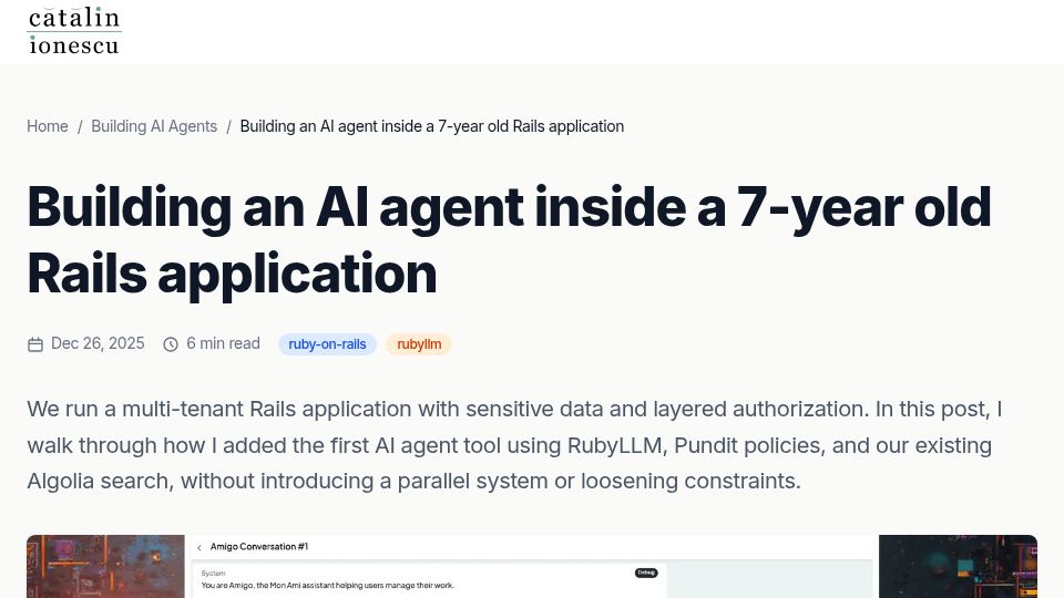 Screenshot of catalinionescu.dev: Building an AI agent inside a 7-year-old Rails monolith