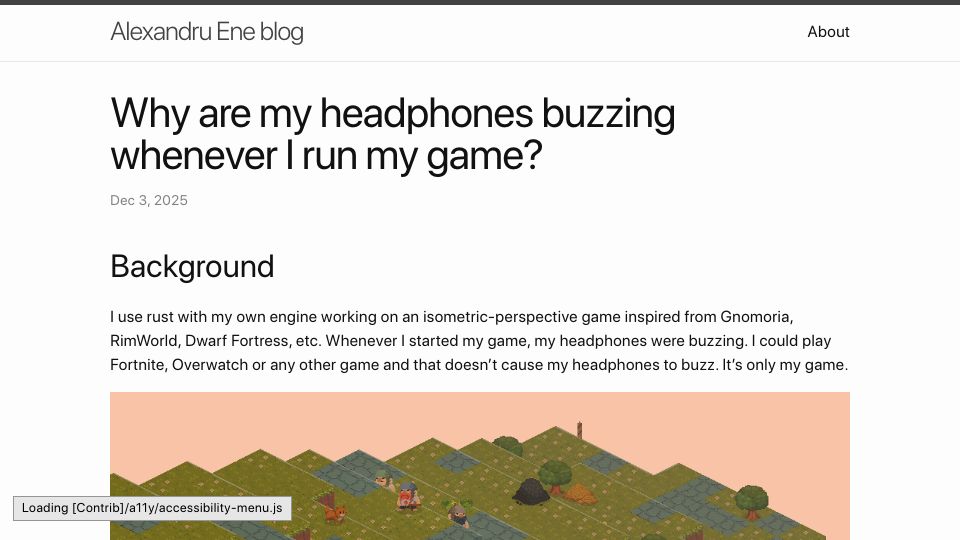 Screenshot of alexene.dev: Why are my headphones buzzing whenever I run my game?