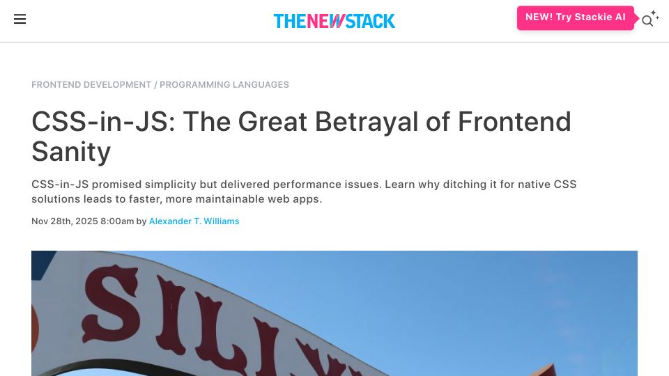 Screenshot of thenewstack.io: CSS-in-JS: The Great Betrayal of Front End Sanity