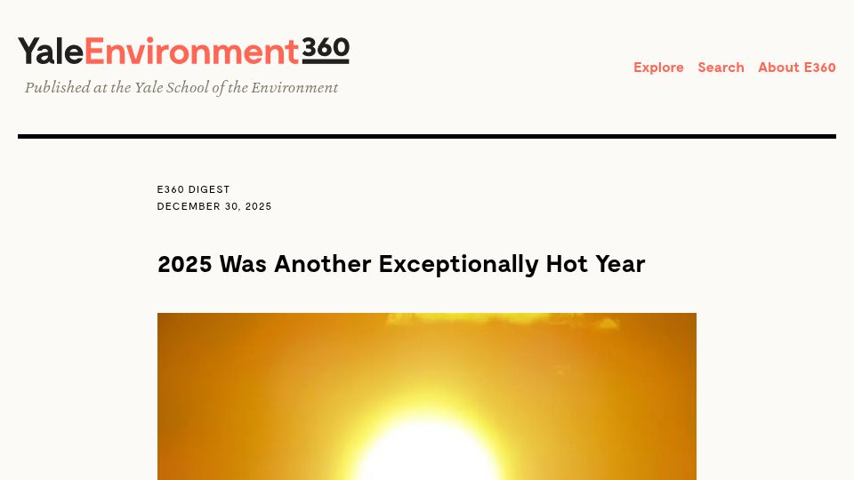 Screenshot of e360.yale.edu: 2025 Was Another Exceptionally Hot Year