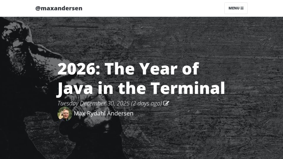 Screenshot of xam.dk: 2026: The Year of Java in the Terminal?