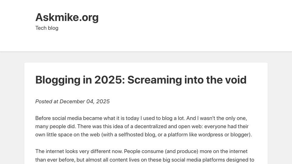 Screenshot of askmike.org: Blogging in 2025: Screaming into the Void