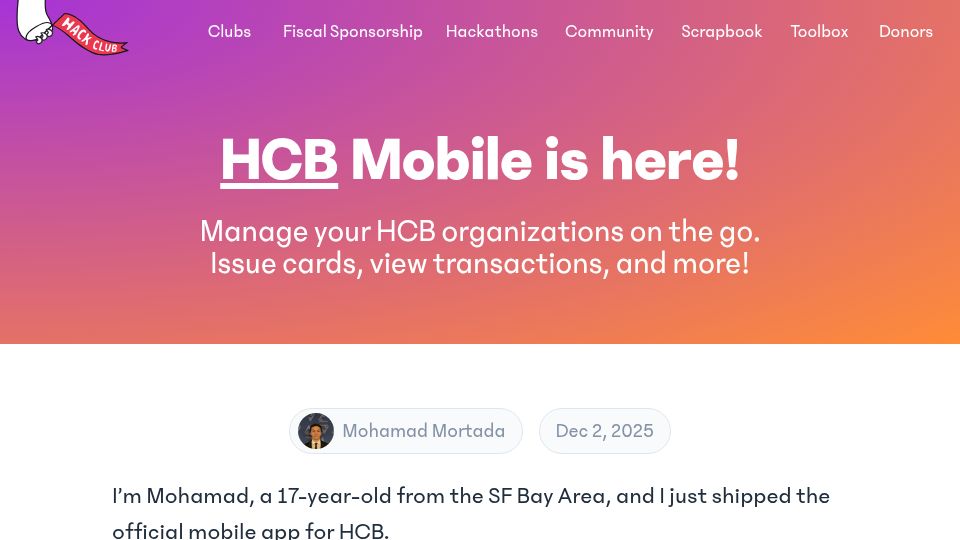 Screenshot of hackclub.com: Show HN: HCB Mobile – financial app built by 17 y/o, processing $6M/month