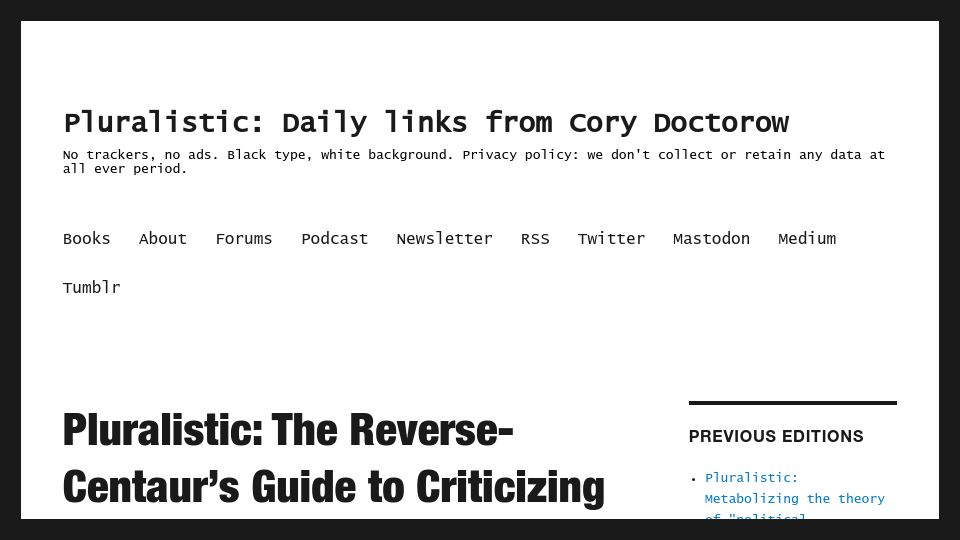 Screenshot of pluralistic.net: The Reverse-Centaur's Guide to Criticizing AI