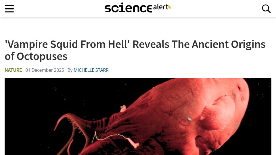 Screenshot of sciencealert.com: 'Vampire Squid from Hell' Reveals the Ancient Origins of Octopuses