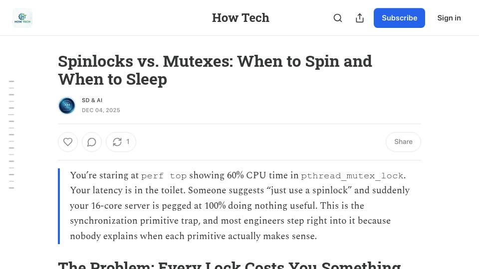 Screenshot of howtech.substack.com: Spinlocks vs. Mutexes: When to Spin and When to Sleep
