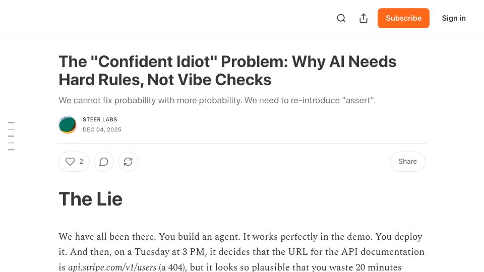 Screenshot of steerlabs.substack.com: The "confident idiot" problem: Why AI needs hard rules, not vibe checks