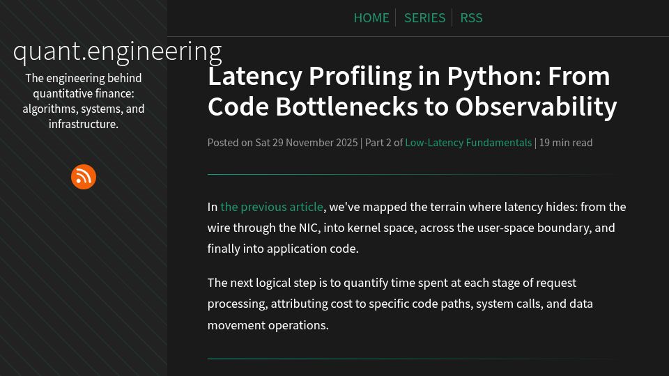 Screenshot of quant.engineering: Latency Profiling in Python: From Code Bottlenecks to Observability